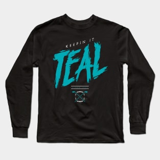 Keepin it Teal San Jose Sharks Hockey Long Sleeve T-Shirt